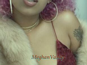 MeghanVanity