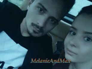 MelanieAndMax