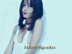 MelanyBigcockxx