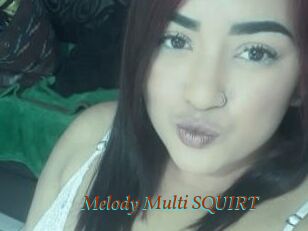 Melody_Multi_SQUIRT