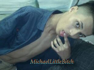 MichaelLittleBitch