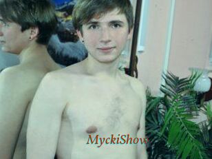 MyckiShow