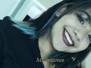 Madystones