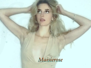 Maisierose