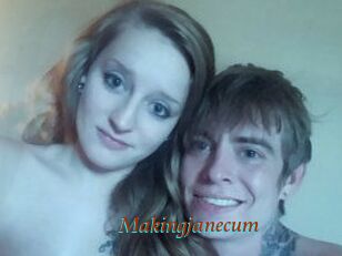 Makingjanecum