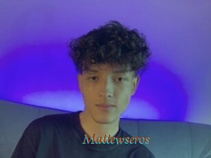 Mattewseros