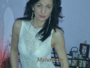 Maturekate