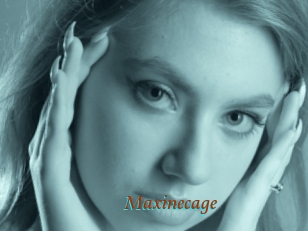 Maxinecage