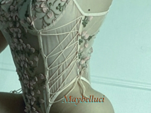 Maybelluci