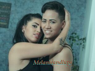 Melanieandlupe