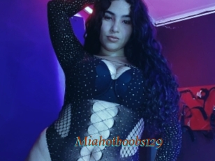 Miahotboobs129