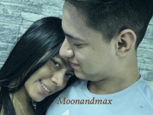 Moonandmax