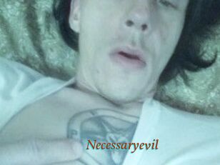 Necessaryevil