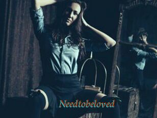 Needtobeloved