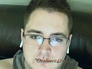 Orallove420