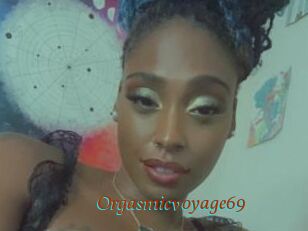 Orgasmicvoyage69