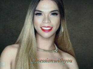 Obsessionwithyou