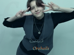Orahails
