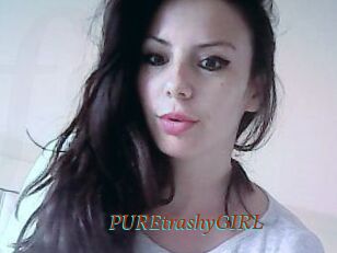 PUREtrashyGIRL