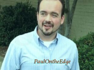 PaulOntheEdge
