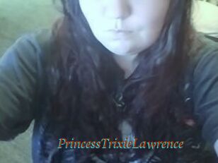 PrincessTrixieLawrence