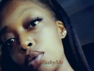 PushyMe