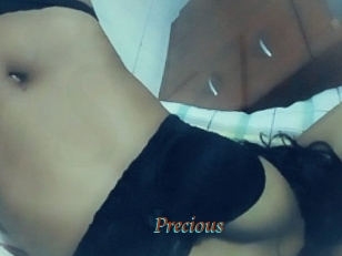 Precious