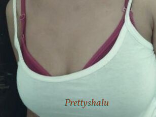 Prettyshalu