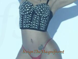 ReignTheMagnificent