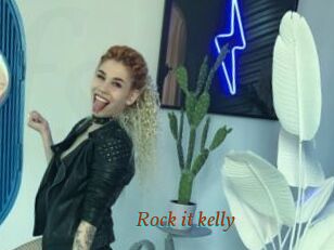 Rock_it_kelly
