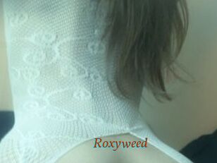 Roxyweed