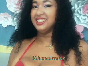 Rihanadreams