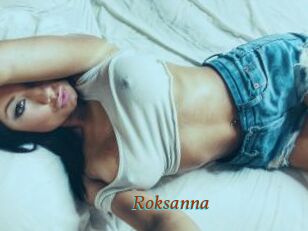 Roksanna