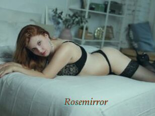 Rosemirror