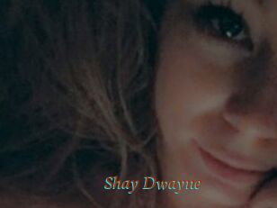 Shay_Dwayne