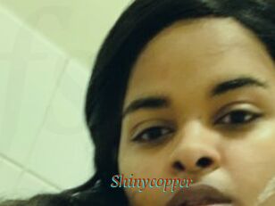 Shinycopper