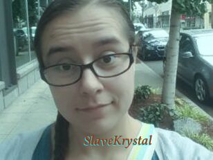 SlaveKrystal