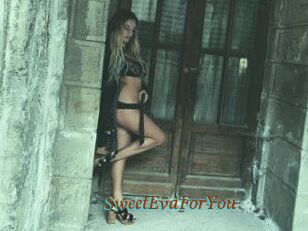 SweetEvaForYou