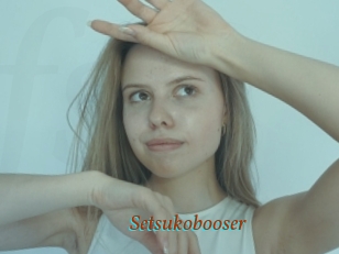 Setsukobooser