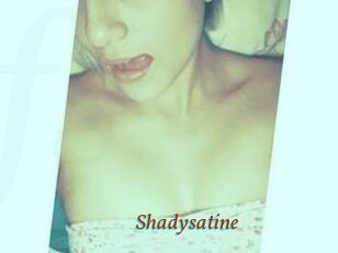 Shadysatine
