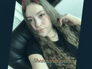 Shearsandroses