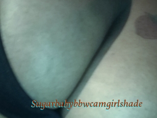 Sugarbabybbwcamgirlshade