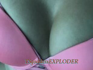 TSgoddessEXPLODER