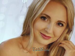 TatiShine