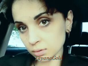 TayanaGold