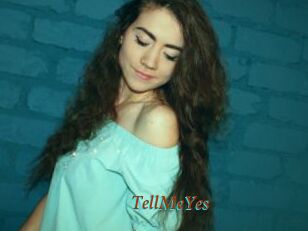 TellMeYes