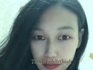 Tenderwhitethigh