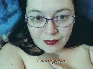 Tendrepoison