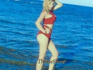 ThRoeShow