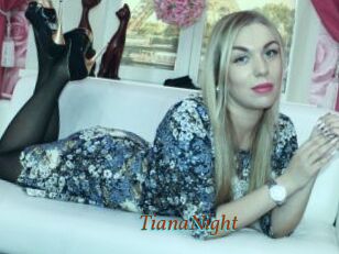 TianaNight